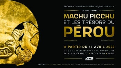 Machu Picchu et les trésors du Pérou l'exposition