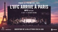 L'UFC Paris : l'UFC débarque en France- mise en vente le 24 juin