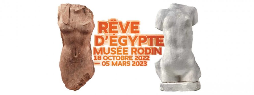musee rodin expo 2023 reve d'egypte