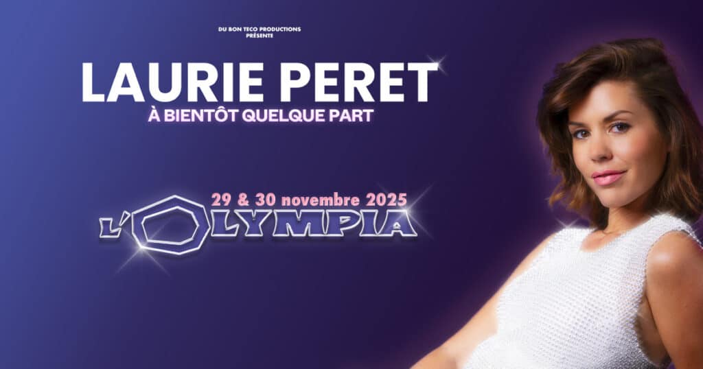 laurie peret spectacle olympia