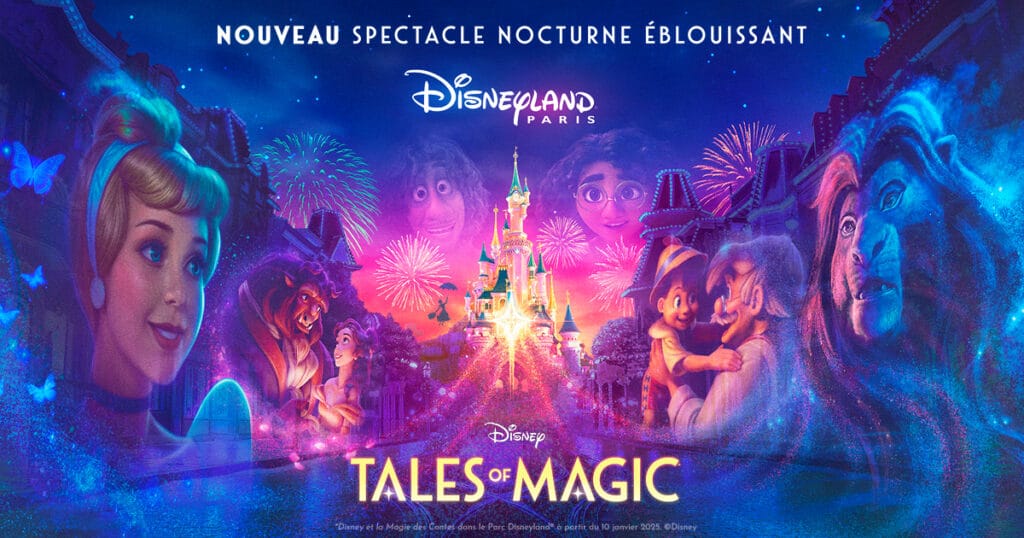 Disneyland Paris 2025 : Tales Of Magic - spectacle nocturne