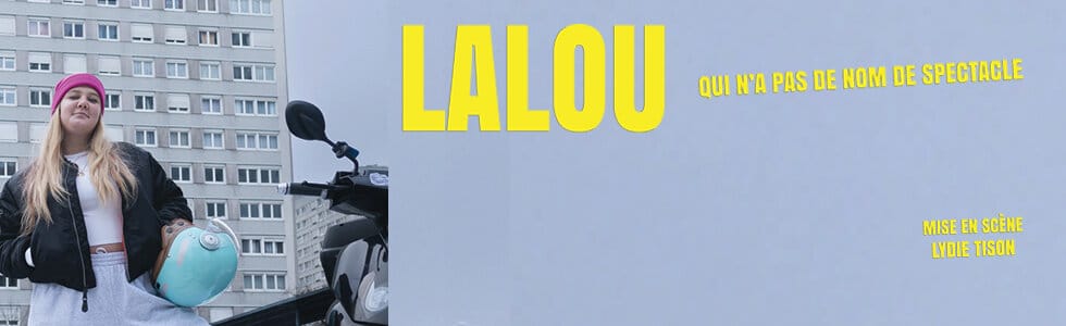Lalou brt Spectacle 2025