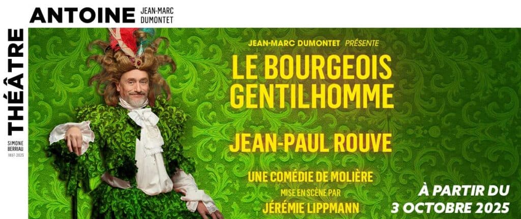Le Bourgeois Gentilhomme theatre antoine 2025