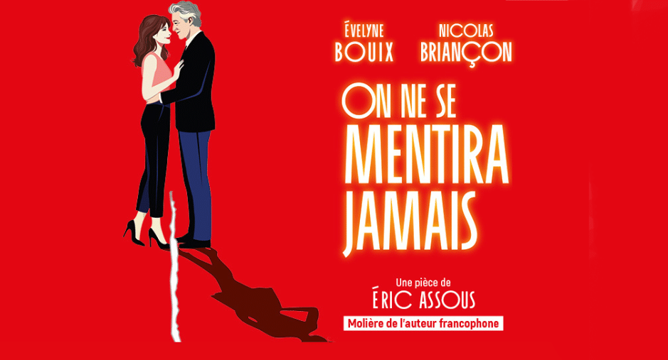 Affiche du spectacle On ne se mentira jamais ! avec un couple en confrontation humoristique et couleurs vives