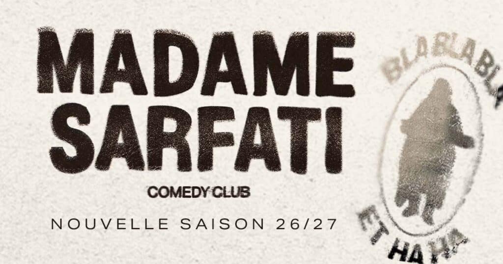 Madame Sarfati visuel saison 2026/2027